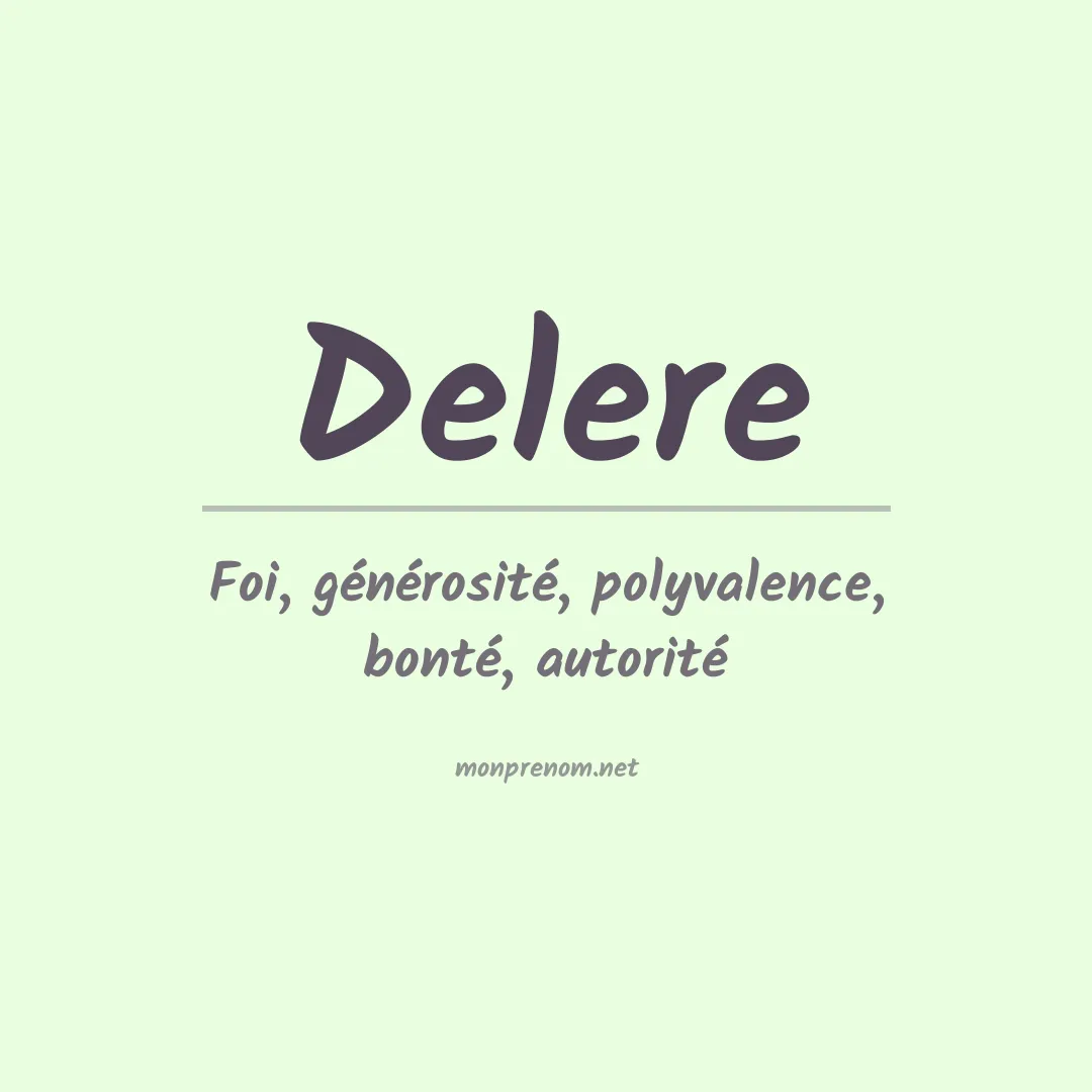 Signification du prénom Delere