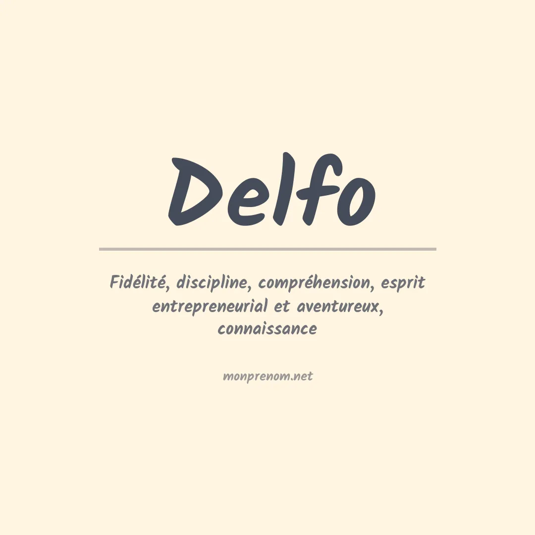 Signification du prénom Delfo