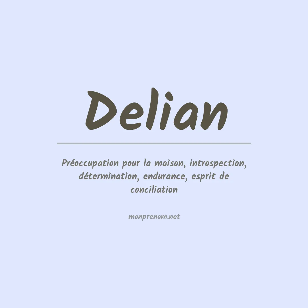 Signification du prénom Delian