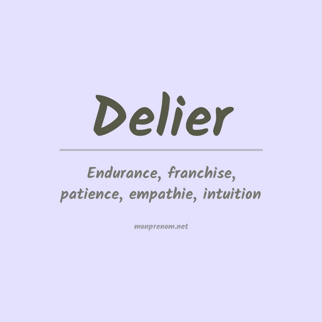 Signification du prénom Delier