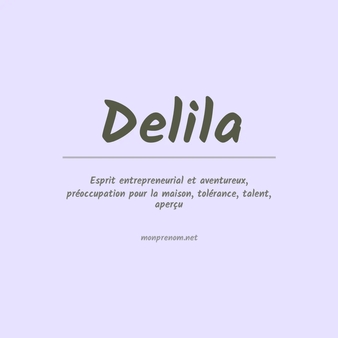 Prénom Delila