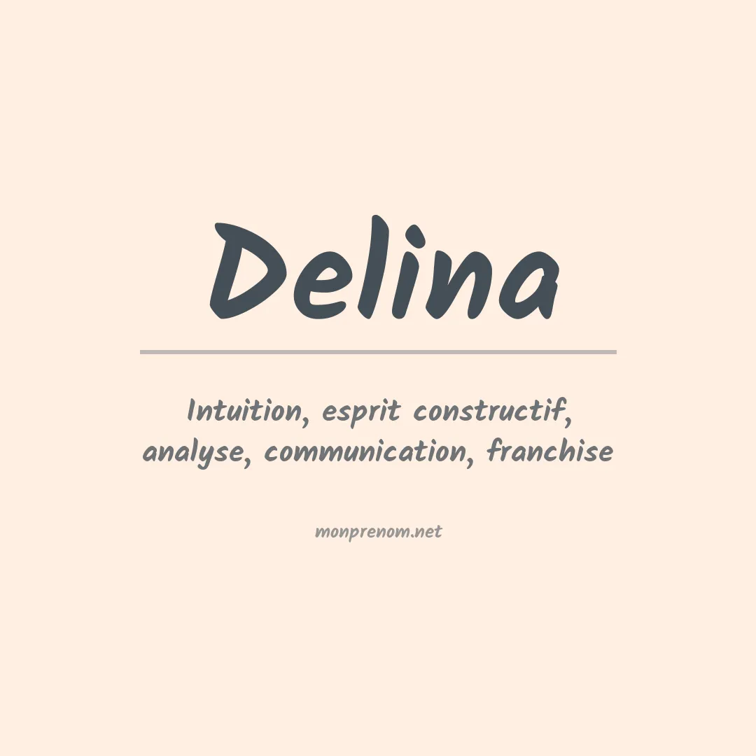 Signification du prénom Delina