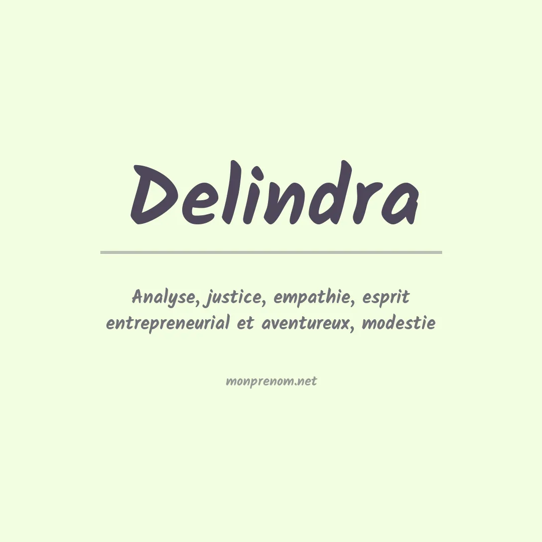 Signification du prénom Delindra