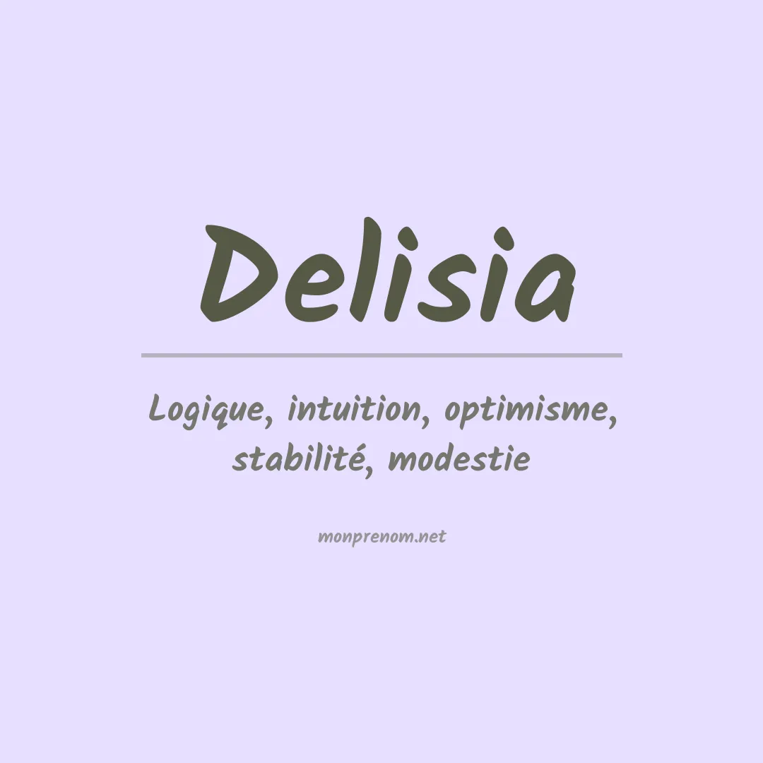 Signification du prénom Delisia