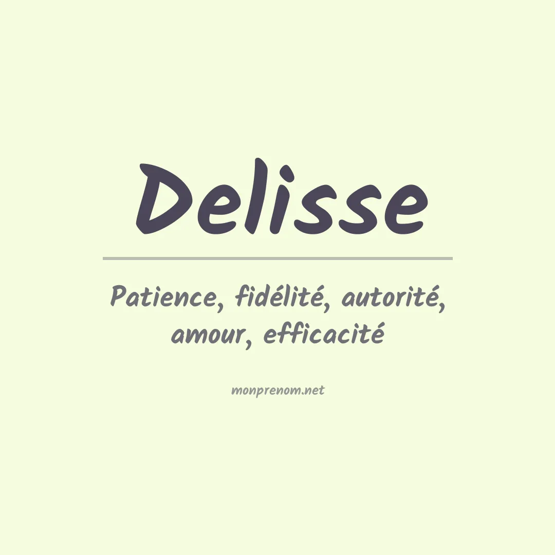 Signification du prénom Delisse