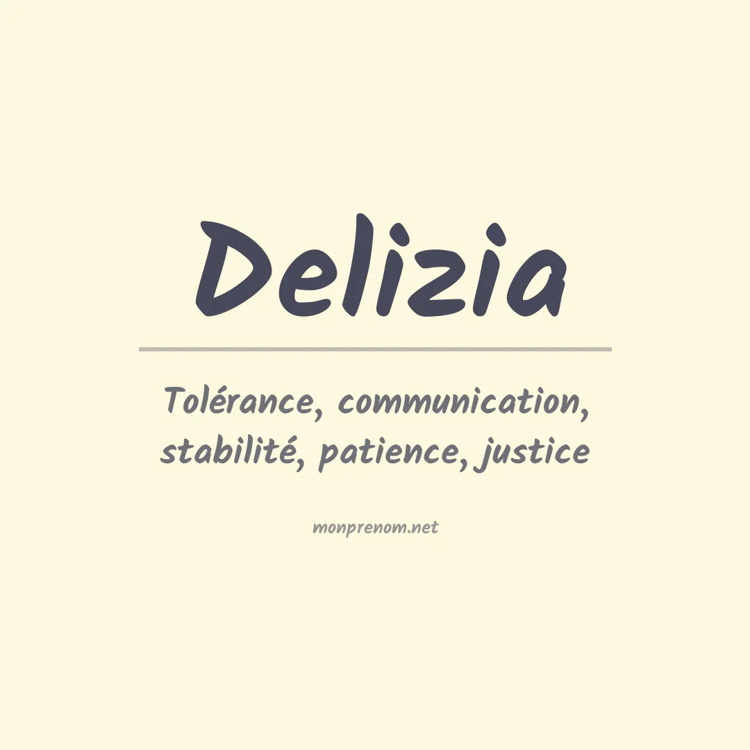 Signification du prénom Delizia