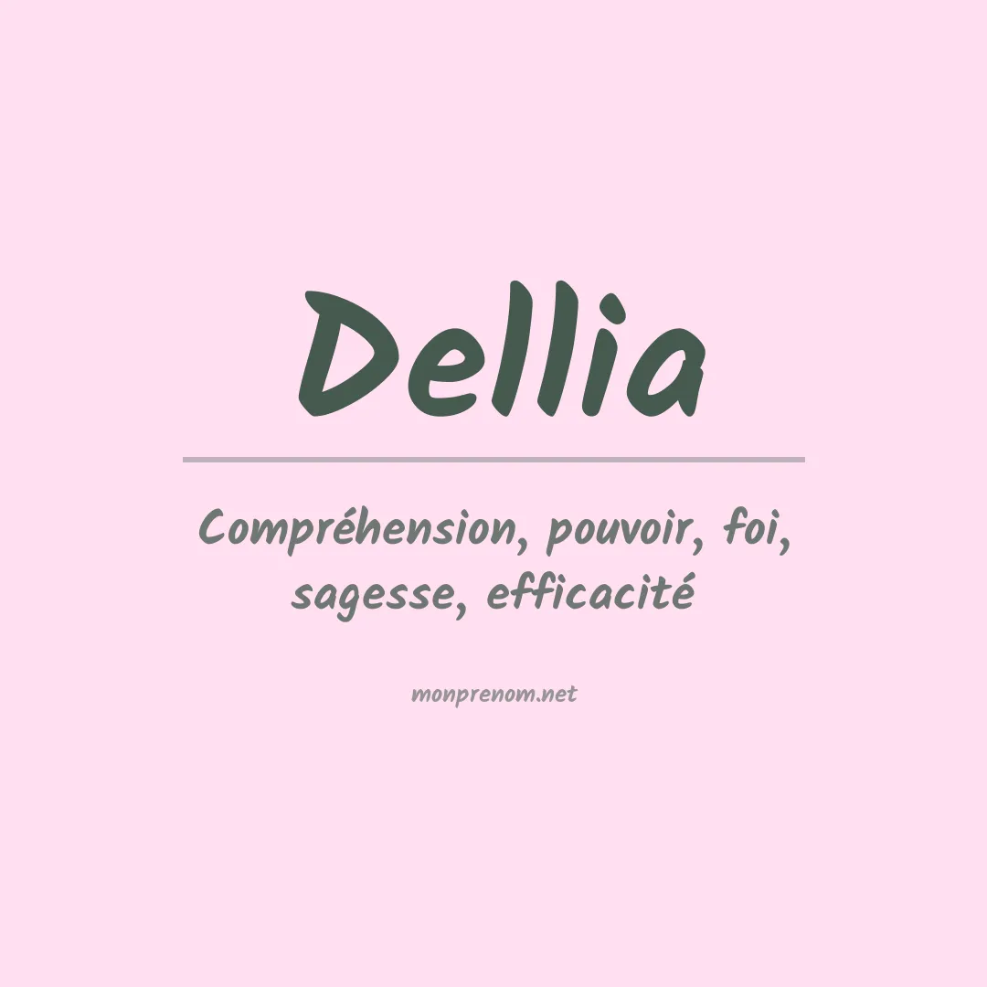 Signification du prénom Dellia