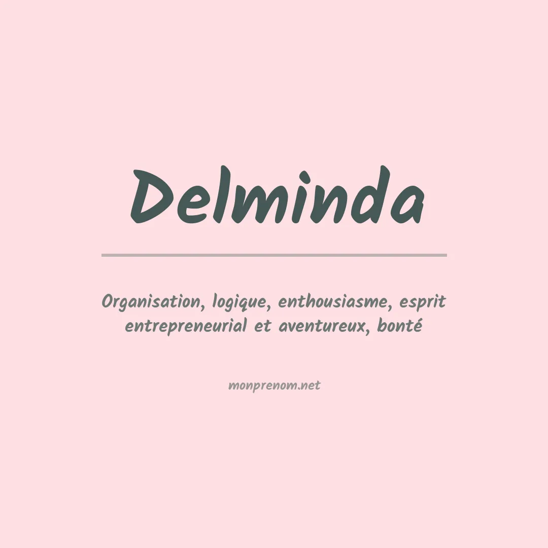 Signification du prénom Delminda