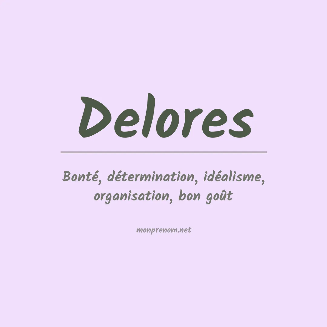 Signification du prénom Delores