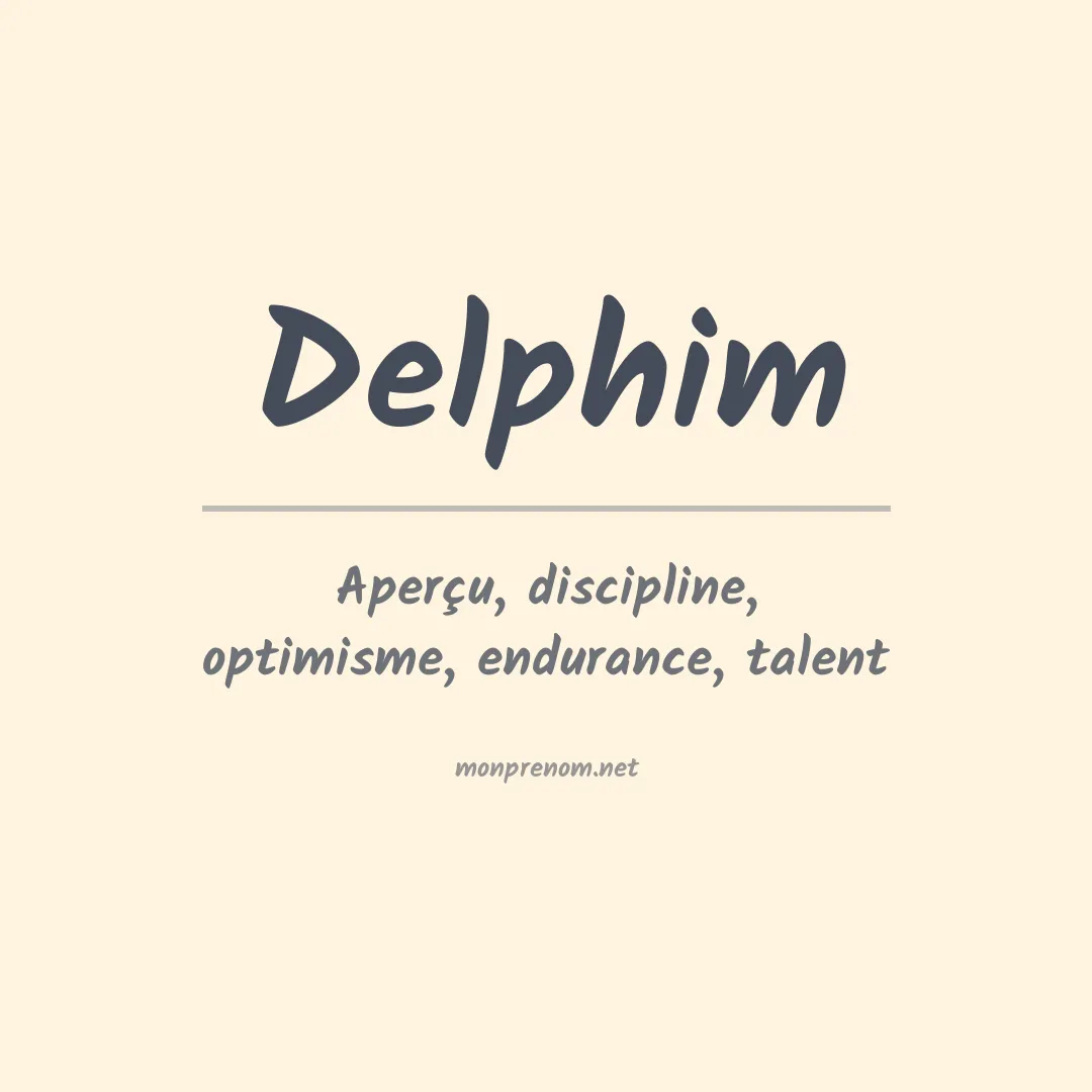 Signification du prénom Delphim