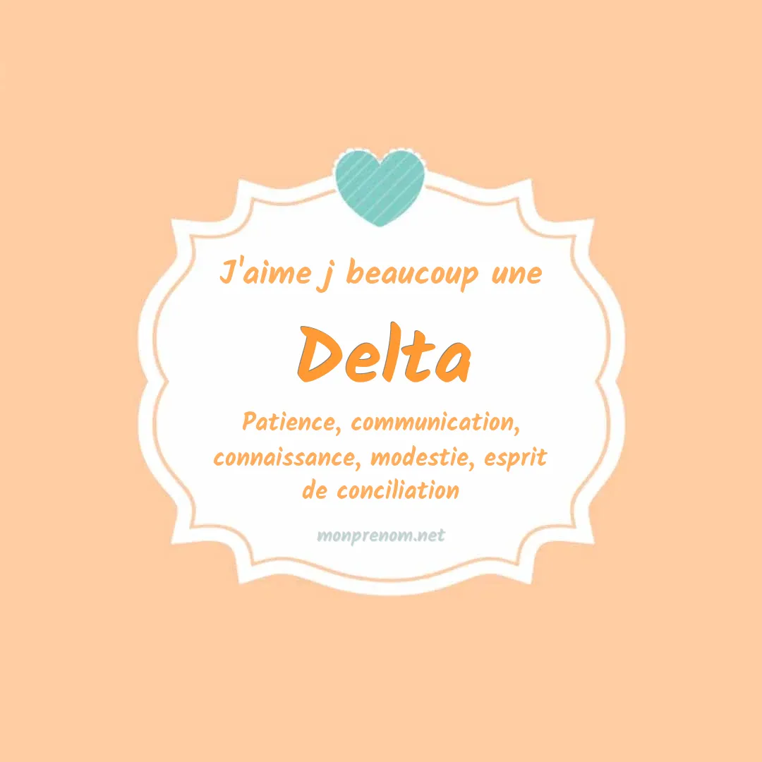 J'aime beaucoup Delta