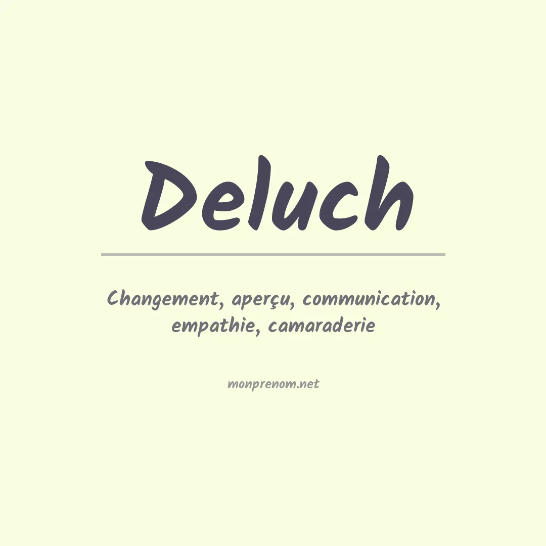 Signification du prénom Deluch