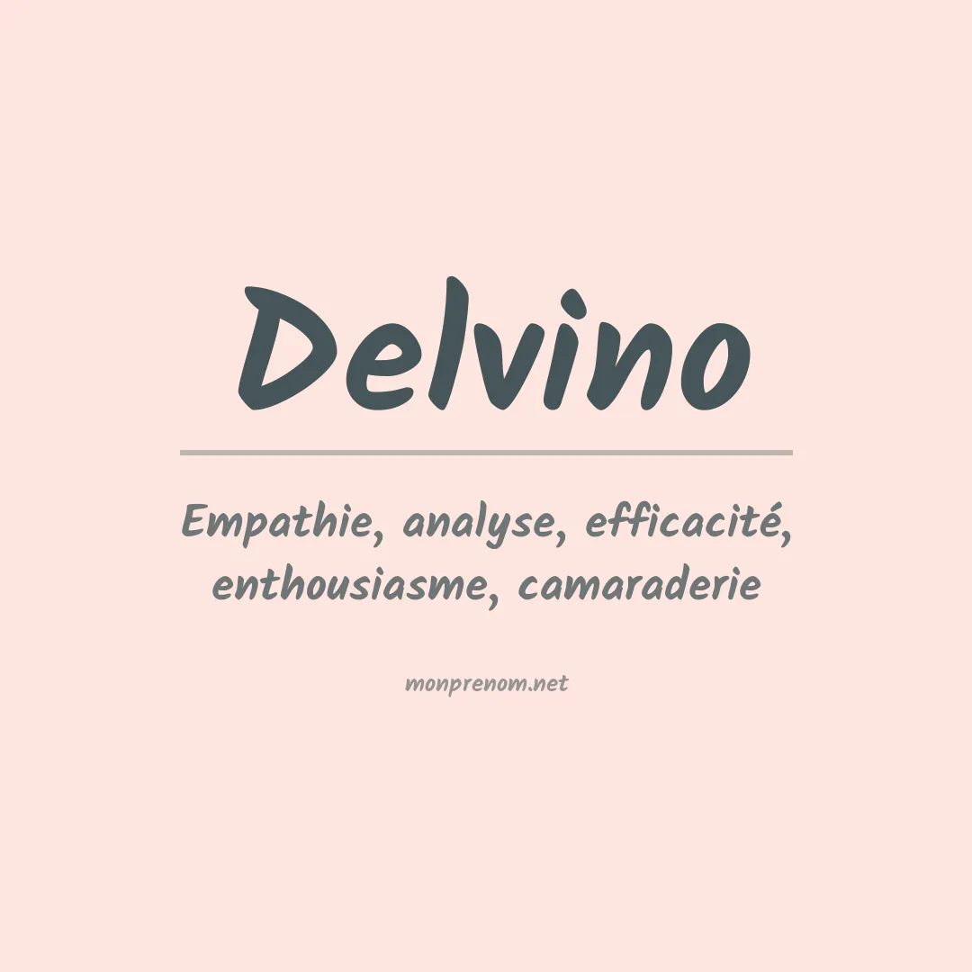 Signification du prénom Delvino