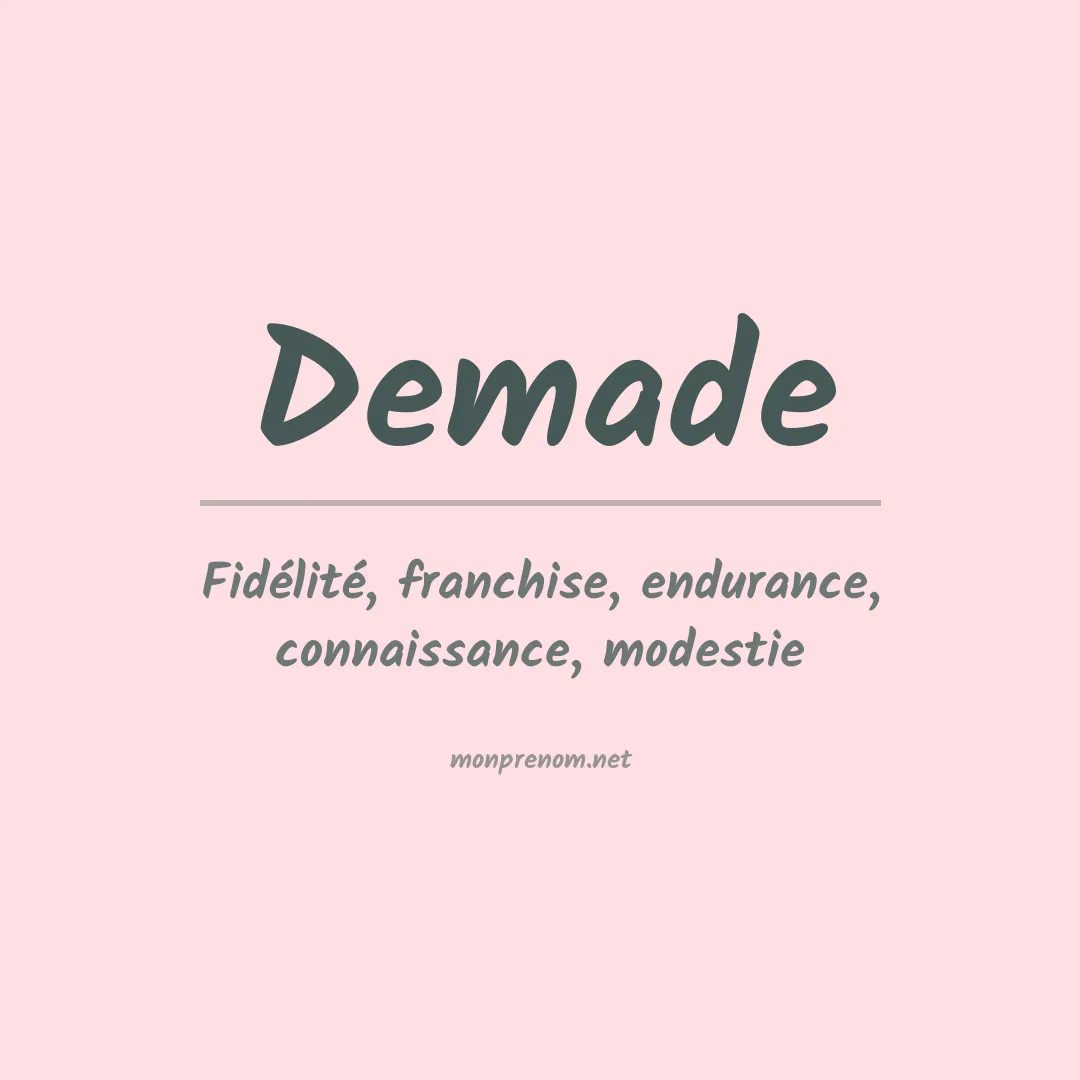 Signification du prénom Demade