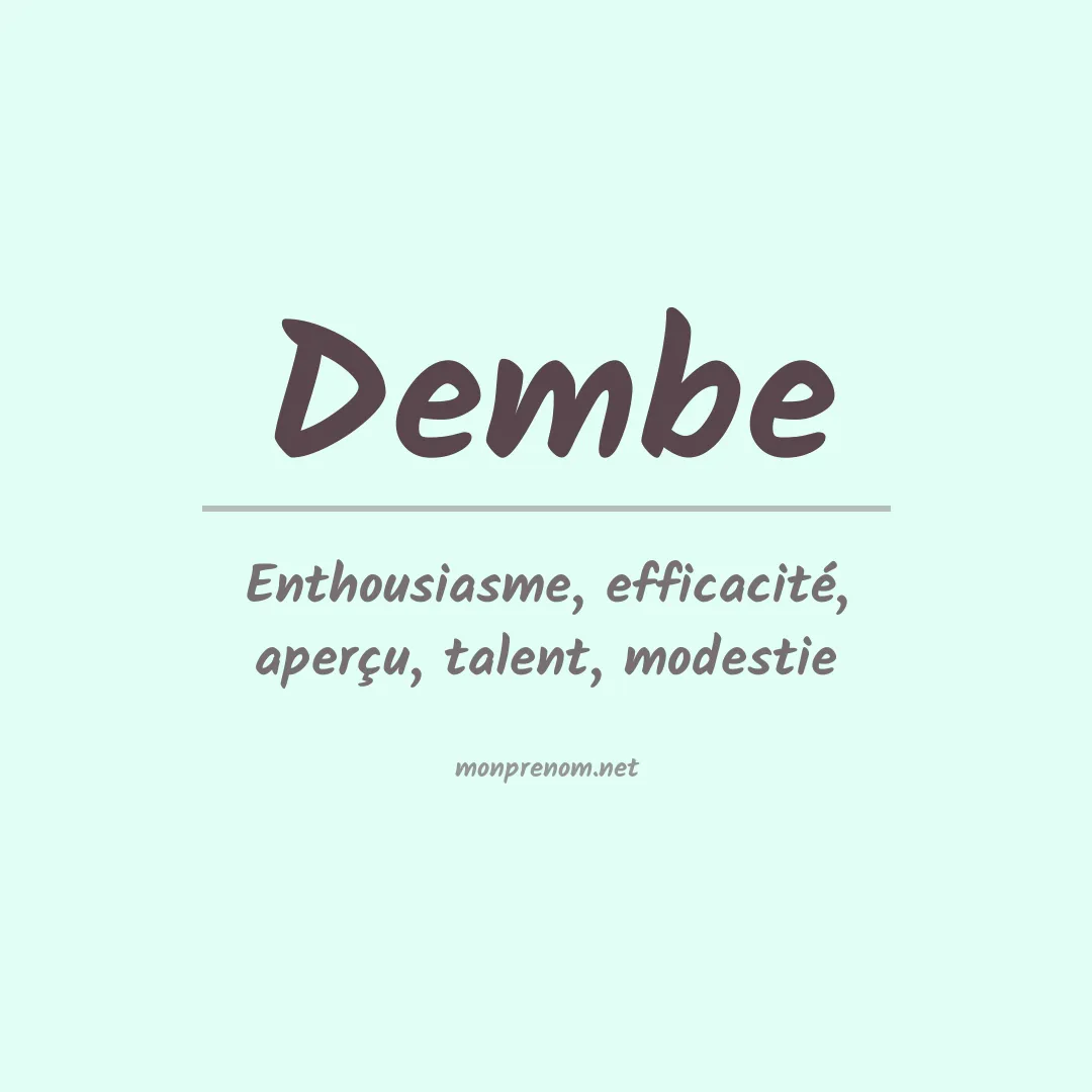 Signification du prénom Dembe