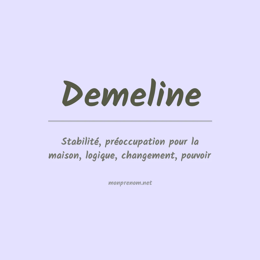 Signification du prénom Demeline