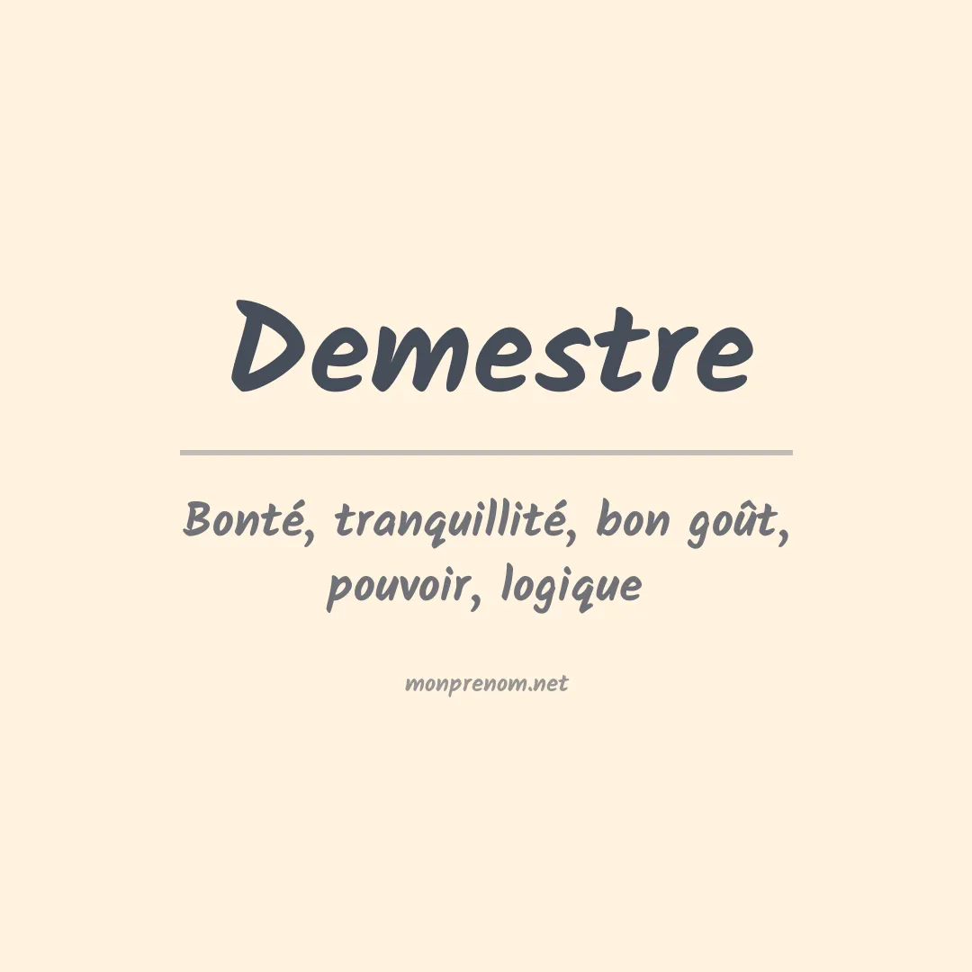Signification du prénom Demestre
