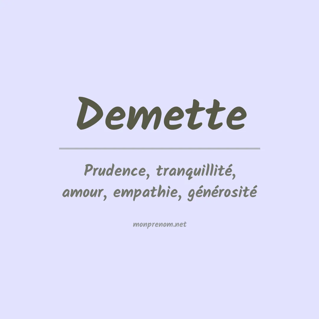 Signification du prénom Demette