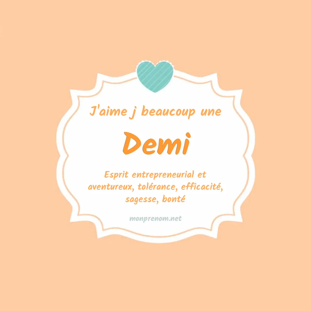 J'aime beaucoup Demi