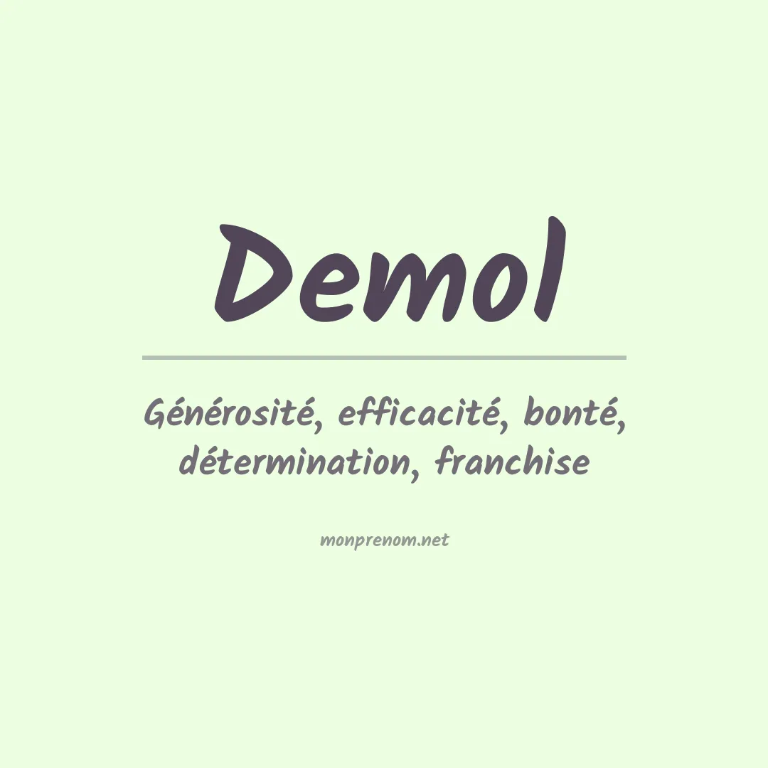 Signification du prénom Demol