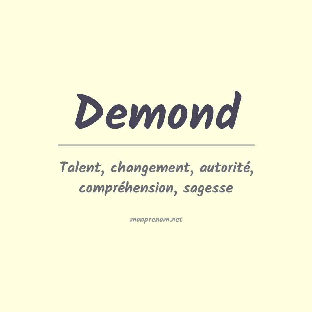 Signification du prénom Demond