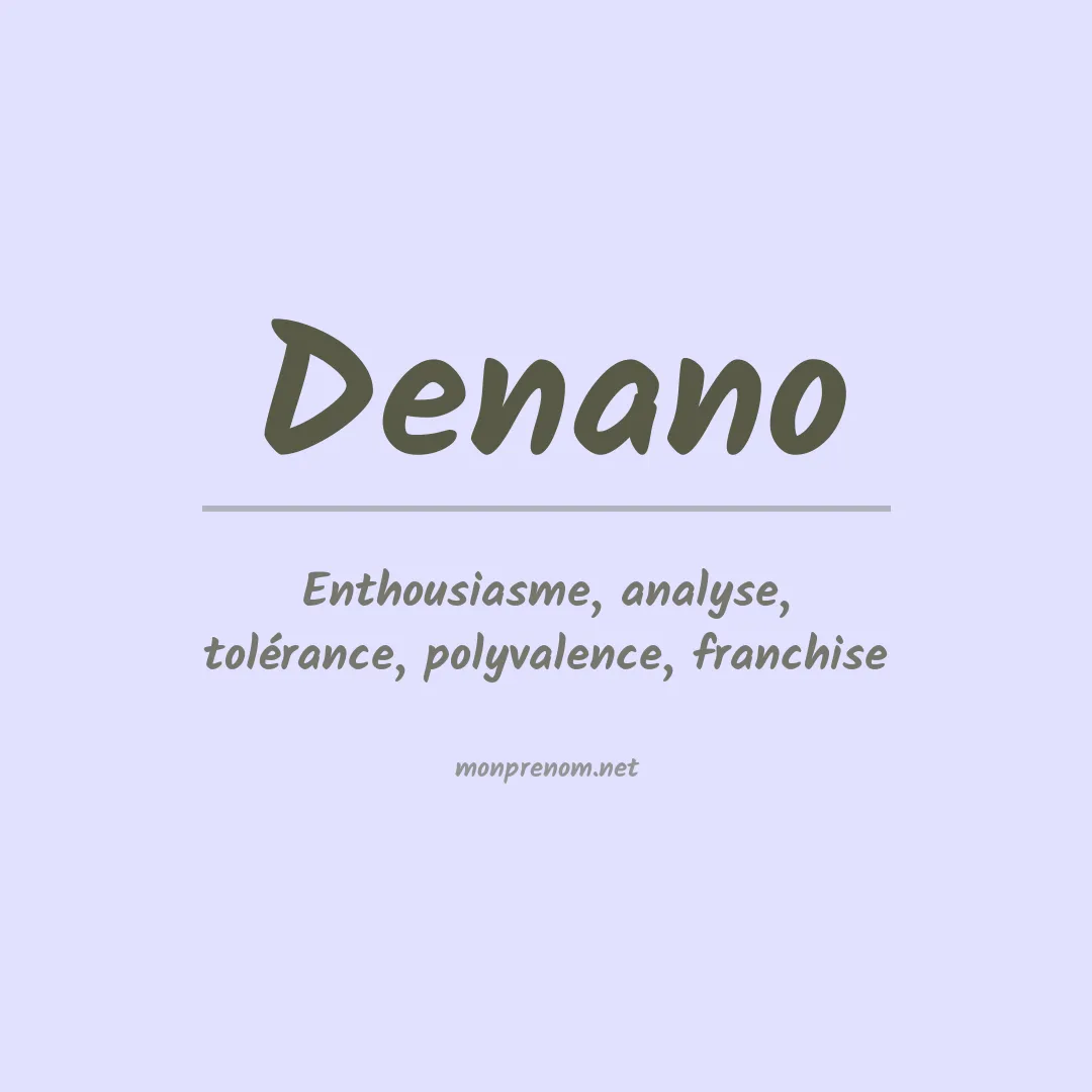 Signification du prénom Denano