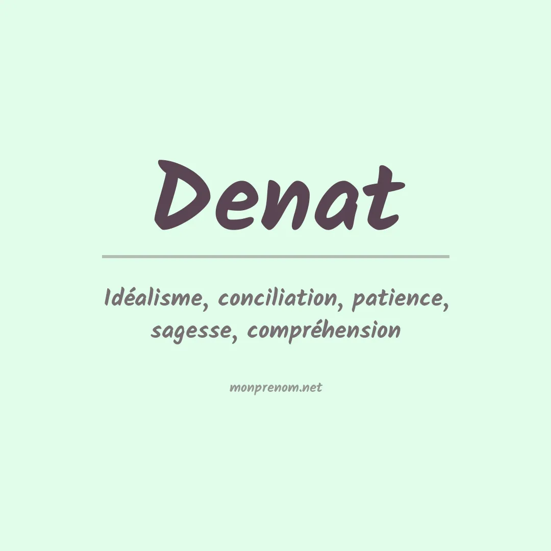 Signification du prénom Denat