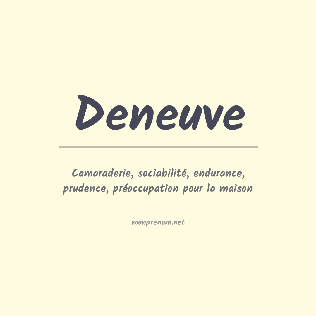 Signification du prénom Deneuve