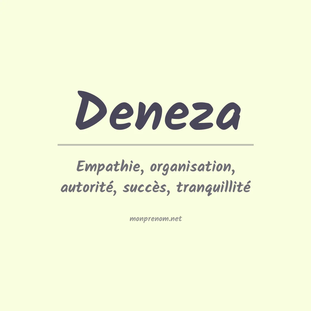 Signification du prénom Deneza