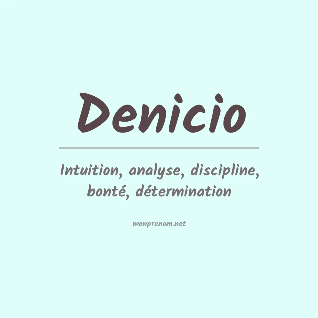 Signification du prénom Denicio