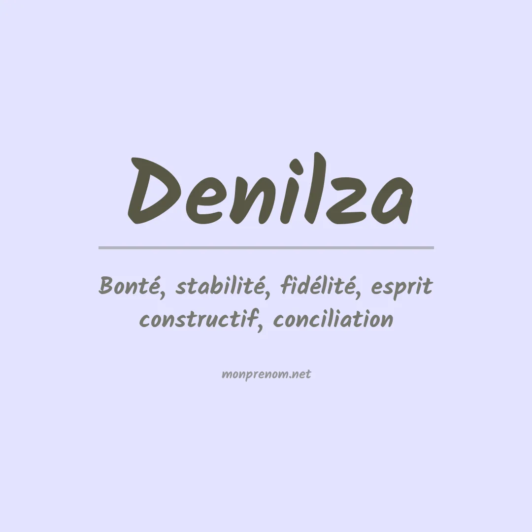 Signification du prénom Denilza