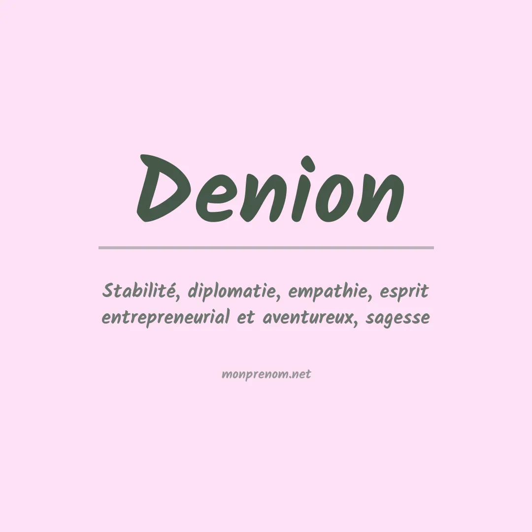Signification du prénom Denion
