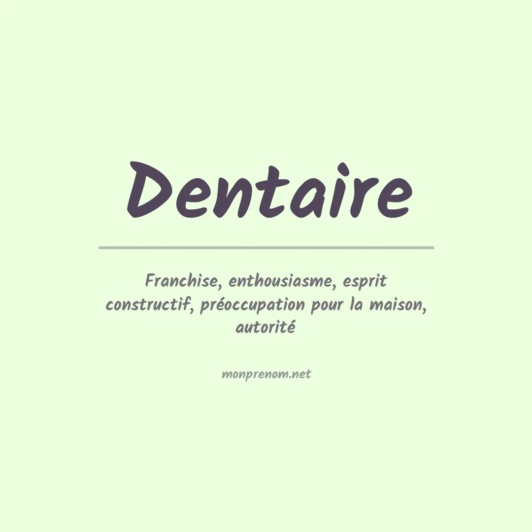 Signification du prénom Dentaire