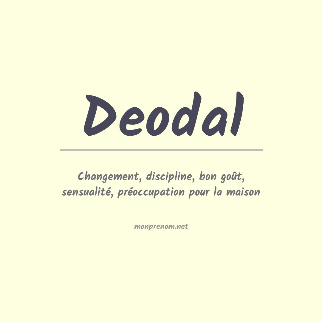 Signification du prénom Deodal