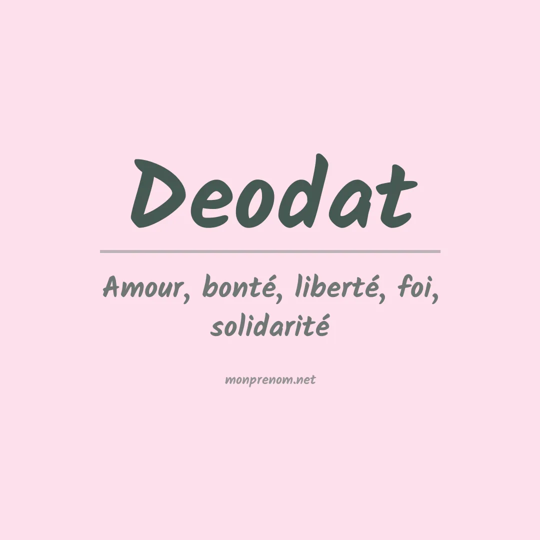 Signification du prénom Deodat