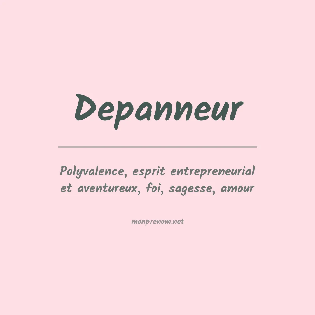 Signification du prénom Depanneur