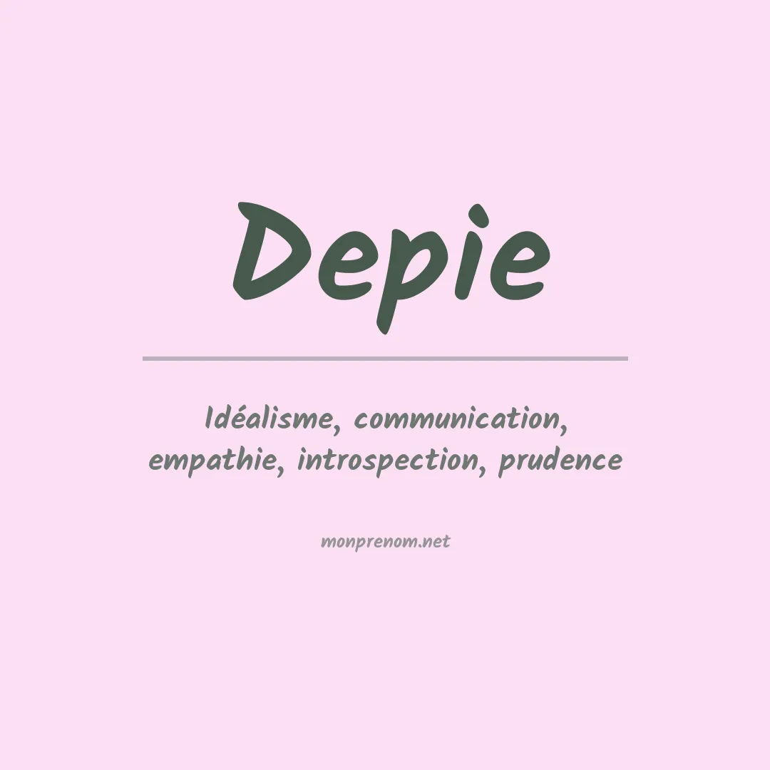 Signification du prénom Depie