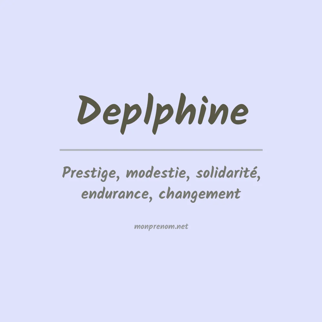 Signification du prénom Deplphine