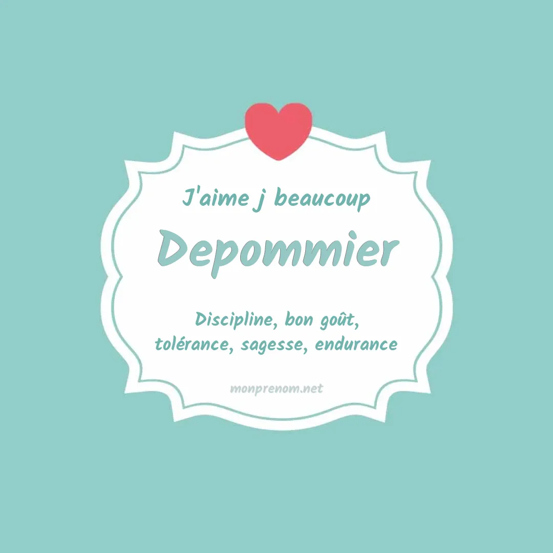 J'aime beaucoup Depommier