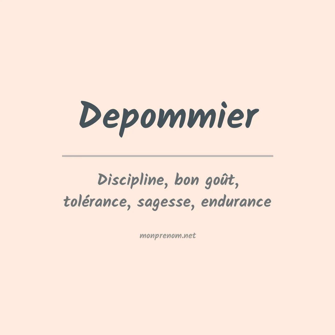 Signification du prénom Depommier