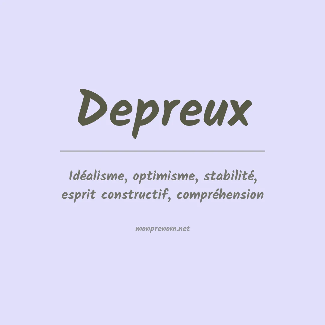 Signification du prénom Depreux
