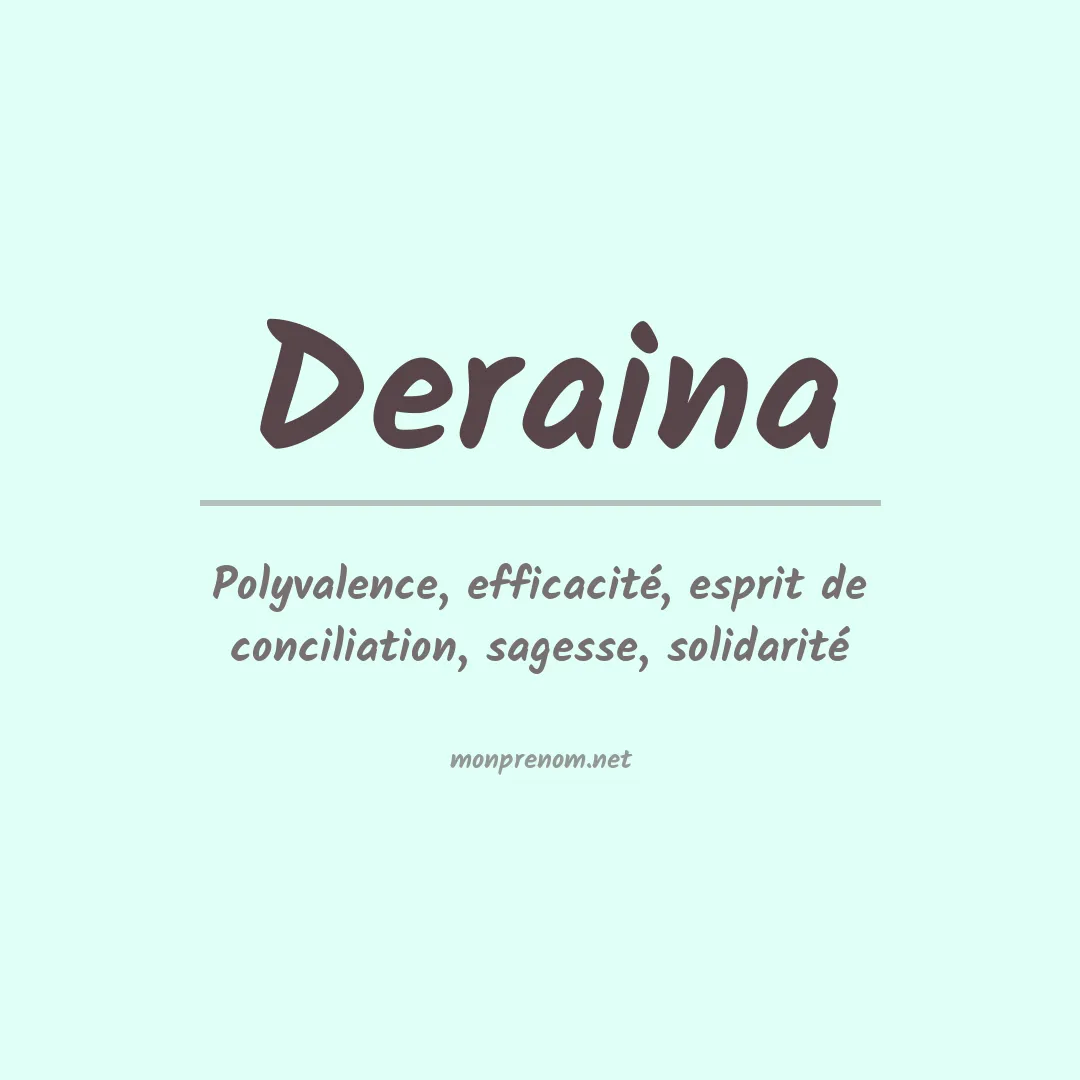 Signification du prénom Deraina