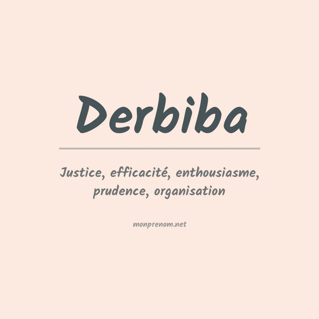 Signification du prénom Derbiba