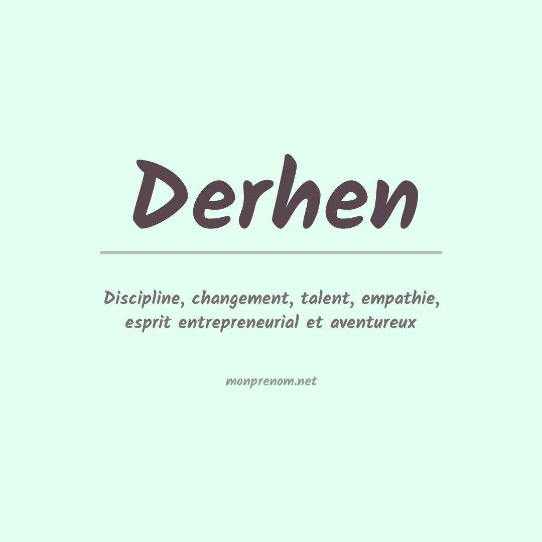 Signification du prénom Derhen