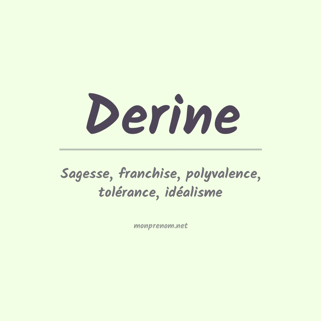 Signification du prénom Derine