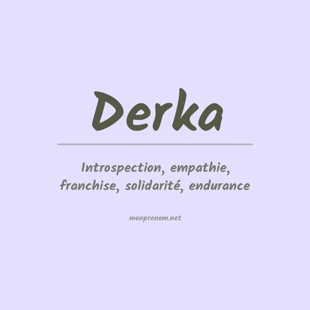 Signification du prénom Derka