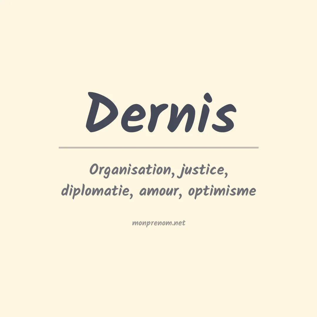Signification du prénom Dernis
