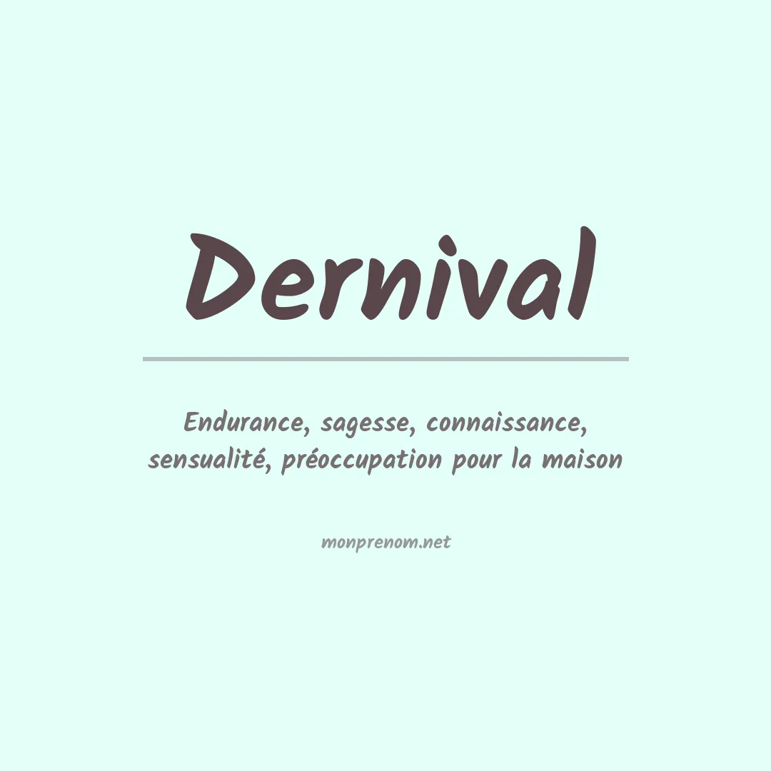 Signification du prénom Dernival