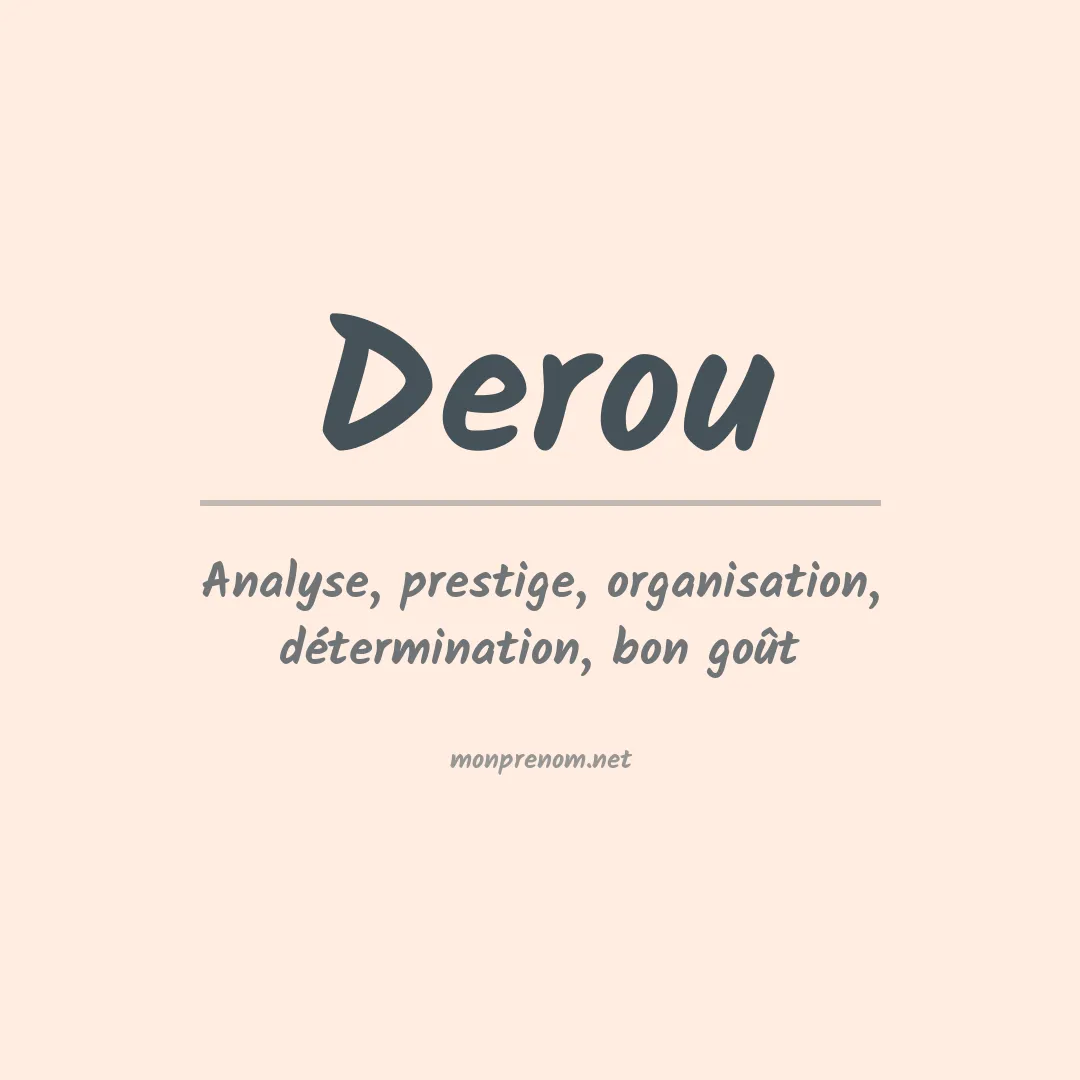 Signification du prénom Derou