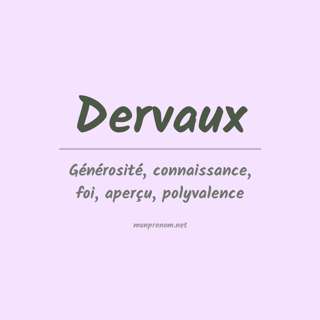Signification du prénom Dervaux